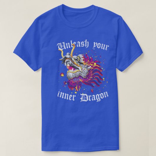 あなたの内ドラゴンの動機中国のを解き放つ Tシャツ (デザイン正面)