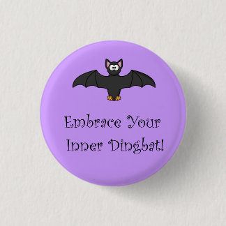 あなたの内部のDingbatを包含して下さい! 缶バッジ