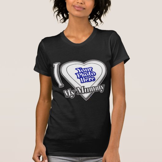 あなたの写真Tシャツでママが大好き Tシャツ (正面)