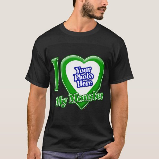 あなたの写真Tシャツで私のモンスターが大好き Tシャツ (正面)