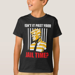 あなたの刑期は過ぎ去った - トランプ風刺ユーモアステッカー Tシャツ