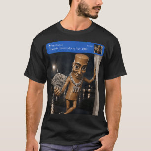 あなたの前に動きあり トゥン トゥン トゥン Tシャツ