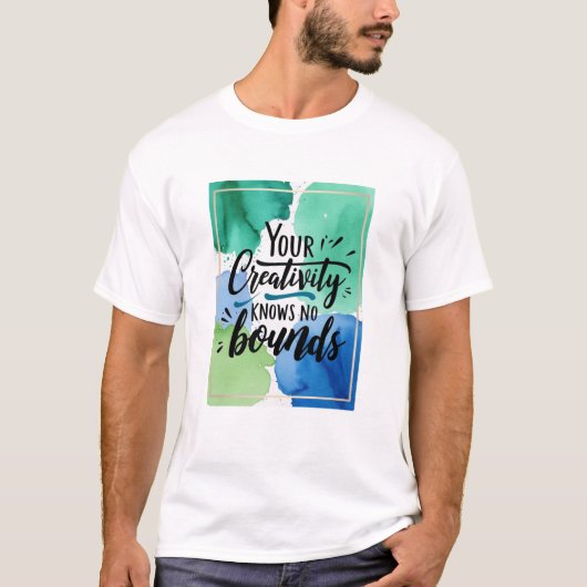 あなたの創造力は無限大 Tシャツ (正面)