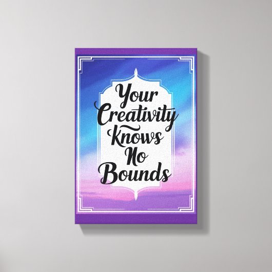 あなたの創造性は限界を知らないオプション2 キャンバスプリント (正面)