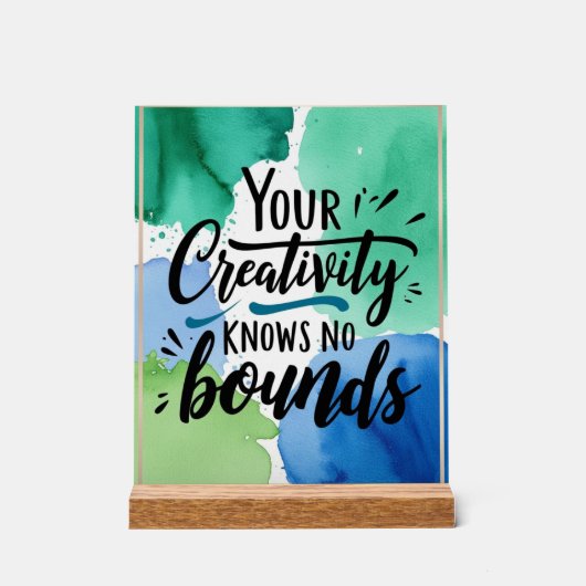 あなたの創造性は限界を知らないオプション3 アクリルサイン (正面)