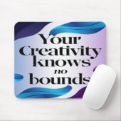 あなたの創造性は限界を知らないオプション3 マウスパッド (マウス)