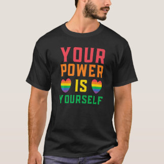 あなたの力は自分自身Lgbtqライツ虹のプライド Tシャツ