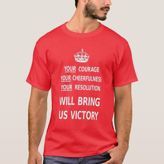 あなたの勇気は私達に勝利を持って来ます。 最も最高のな価格 Tシャツ (正面)
