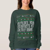 あなたの動物連絡の検眼用のクリスマスを交換 スウェットシャツ (正面)