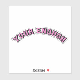 あなたの十分な肯定自己はピンクのガーリー文字 シール