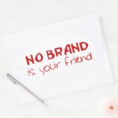 あなたの友人のアンチ消費主義のスローガンはブランドではない 楕円形シール (封筒)