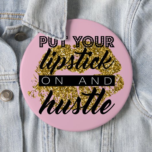 あなたの口紅を置き、巨大なボタンを強いて下さい 缶バッジ (インサイチュ)