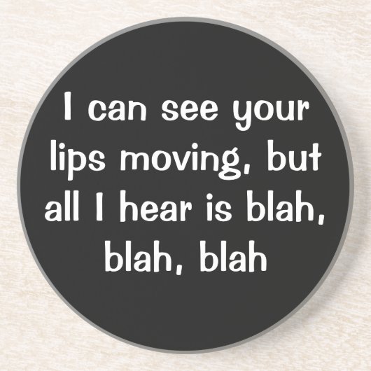 あなたの唇を冴えないコースターを聞くために動くことを見て下さい コースター (正面)