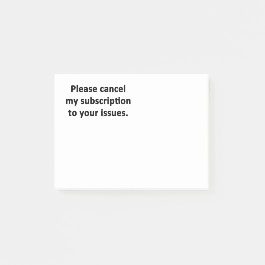 あなたの問題に私の予約購読を取り消して下さい ポストイット (正面)