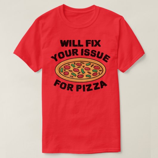 あなたの問題は、ピザを食べるイタリアのイタリア語を話せる人が解決します Tシャツ (デザイン正面)