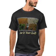 あなたの土はどうですか?Tシャツ