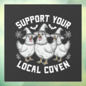 あなたの地元のコーヴェンの鶏のハロウィーンをサポート不気味 ウィンドウサイン (シート3)