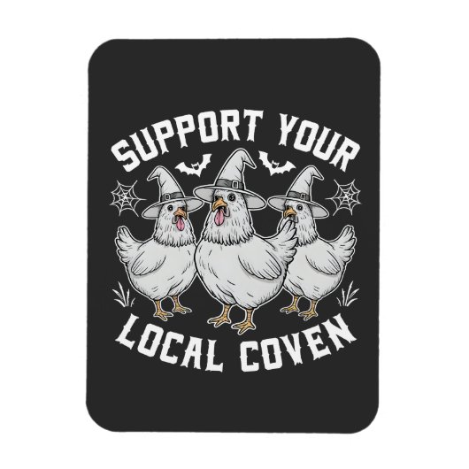 あなたの地元のコーヴェンの鶏のハロウィーンをサポート不気味 マグネット (縦)