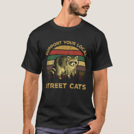 あなたの地元の通り猫ラクーンヴィンテージをサポート Tシャツ