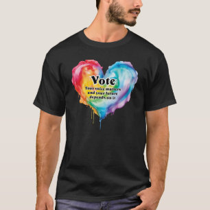 あなたの声の問題に投票しなさい Tシャツ