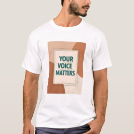 あなたの声は大切です オプション3 Tシャツ