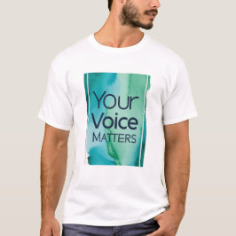 あなたの声は大切 Tシャツ