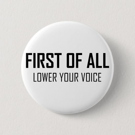 あなたの声を下げて下さい 缶バッジ (正面)