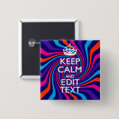 あなたの多彩の渦巻の穏やかなことわざを保つことを持って下さい 缶バッジ (正面&裏面)