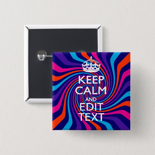 あなたの多彩の渦巻の穏やかなことわざを保つことを持って下さい 缶バッジ (正面&裏面)