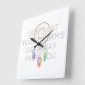 あなたの夢があなたから遠くににならないために注意しないで下さい スクエア壁時計 (傾斜)