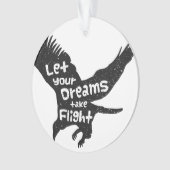 あなたの夢がグランジな飛行ワシの黒を取るようにして下さい オーナメント (正面)