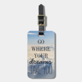 あなたの夢が引用文のタイポグラフィをどこに取るか行って下さい ラゲッジタグ (正面縦)