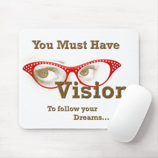 あなたの夢を後を追う視野を持たなければなりません マウスパッド (マウス)