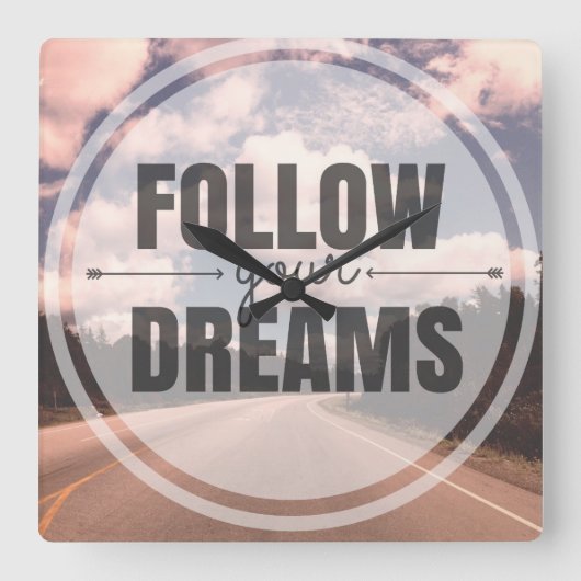 あなたの夢を後を追って下さい スクエア壁時計 (正面)
