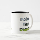 あなたの夢を後を追って下さい ツートーンマグカップ (正面右)