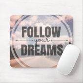 あなたの夢を後を追って下さい マウスパッド (マウス)