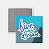 あなたの夢を生きる |やる気を起こさせるタイポグラフィ マグネット (正面/裏面)