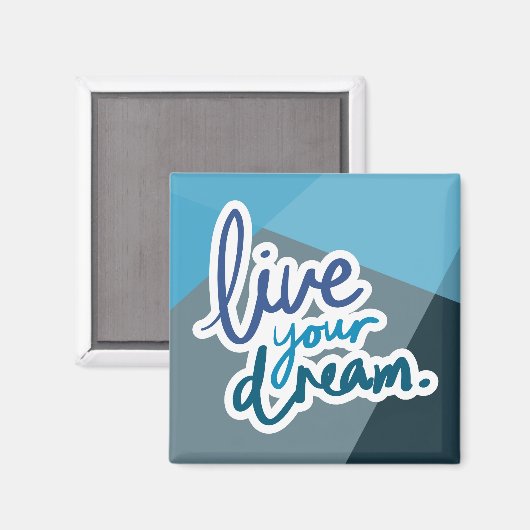 あなたの夢を生きる |やる気を起こさせるタイポグラフィ マグネット (正面/裏面)