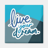 あなたの夢を生きる |やる気を起こさせるタイポグラフィ マグネット (正面)