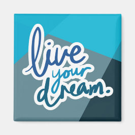 あなたの夢を生きる |やる気を起こさせるタイポグラフィ マグネット