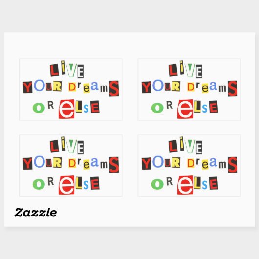 あなたの夢を生きろ – または他の! 長方形シール (シート)