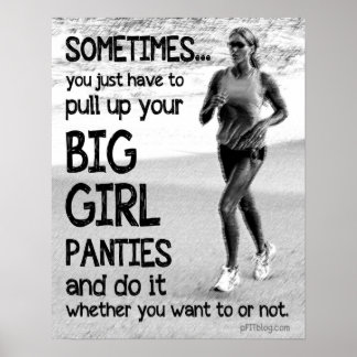 あなたの大きな女の子のパンツを引き上げる ポスター
