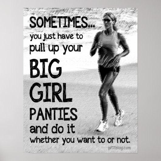 あなたの大きな女の子のパンツを引き上げる ポスター (正面)