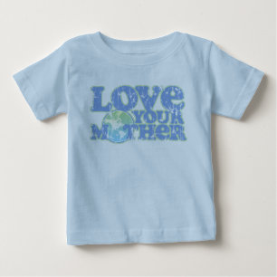 あなたの大地の乳児のTシャツを愛して下さい ベビーTシャツ