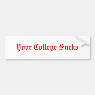 あなたの大学最低 バンパーステッカー