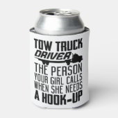 あなたの女の子がs時に呼び出す人を牽引トラックドライバー 缶クーラー (缶正面)