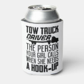 あなたの女の子がs時に呼び出す人を牽引トラックドライバー 缶クーラー (缶裏面)