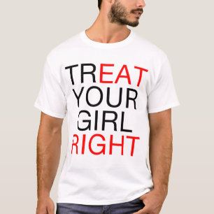 あなたの女の子の権利を扱って下さい Tシャツ