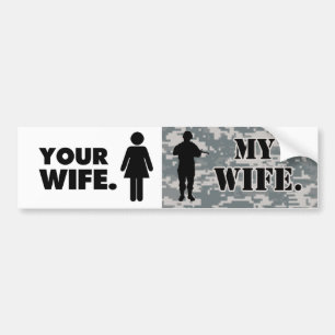 あなたの妻わたしの妻軍隊夫 バンパーステッカー