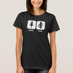あなたの妻を修復する私の妻は重量挙げボディビルダーW Tシャツ